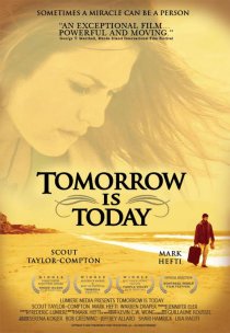 «Tomorrow Is Today»