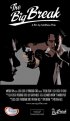Постер «The Big Break»