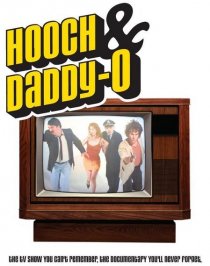 «Hooch & Daddy-O»