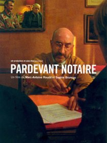 «Pardevant notaire»