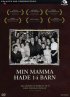 Постер «У моей мамы было четырнадцать детей»