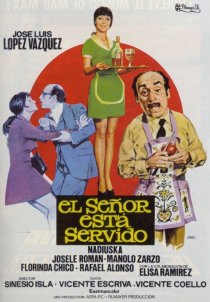 «El señor está servido»