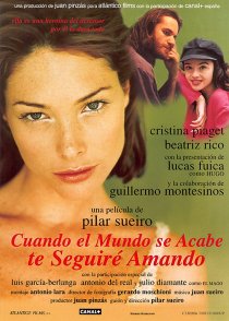 «Cuando el mundo se acabe te seguiré amando»