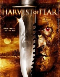 «Harvest of Fear»