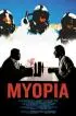 Постер «Myopia»