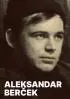 Постер «Aleksandar Bercek - filmska ostvarenja»