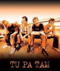 «Tu pa tam»