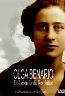 «Olga Benario - Ein Leben für die Revolution»