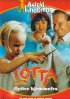 Постер «Лотта 2 – Лотта уходит из дома»