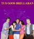 Постер «Tus ojos brillaban»