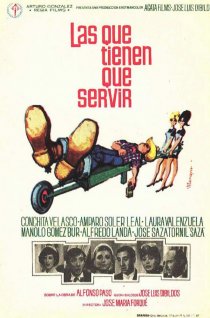 «Las que tienen que servir»