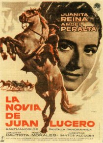 «La novia de Juan Lucero»