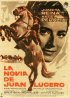 Постер «La novia de Juan Lucero»