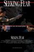 Постер «Seeking Fear»