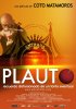 Постер «Plauto, recuerdo distorsionado de un tonto eventual»