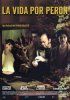 Постер «La vida por Perón»