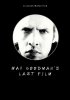Постер «Max Goodman's Last Film»