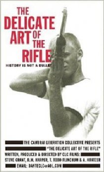 «The Delicate Art of the Rifle»