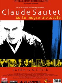 «Claude Sautet ou La magie invisible»