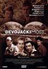 Постер «Devojacki most»