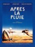 Постер «Après la pluie»