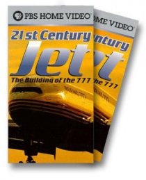 «21st Century Jet: The Building of the 777»