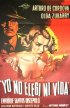 Постер «Yo no elegí mi vida»