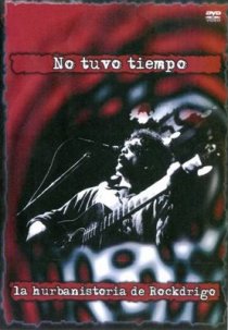 «No tuvo tiempo, la hurbanistoria de Rockdrigo»