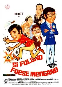 «Si Fulano fuese Mengano»