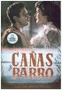 Постер «Cañas y barro»
