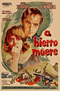 «A hierro muere»