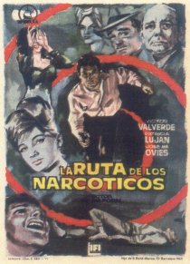 «La ruta de los narcóticos»