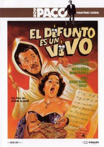 «El difunto es un vivo»