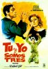 Постер «Tú y yo somos tres»