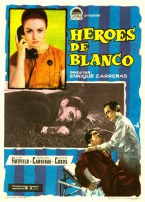«Héroes de blanco»