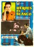 Постер «Héroes de blanco»