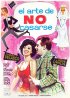 Постер «El arte de no casarse»