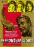 Постер «La frontera de Dios»