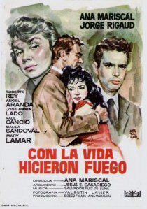 «Con la vida hicieron fuego»