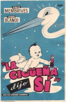 «La cigüeña dijo sí»