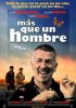 Постер «Más que un hombre»