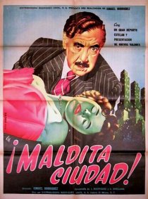 «Maldita ciudad (un drama cómico)»