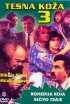 Постер «Tesna koza 3»