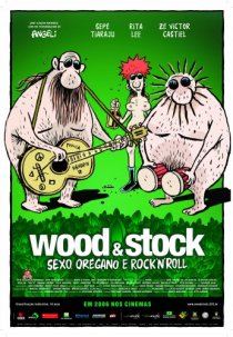 «Wood & Stock: Sexo, Orégano e Rock'n'Roll»