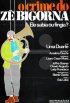 Постер «O Crime do Zé Bigorna»