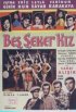 Постер «Bes seker kiz»