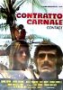 Постер «Contratto carnale»