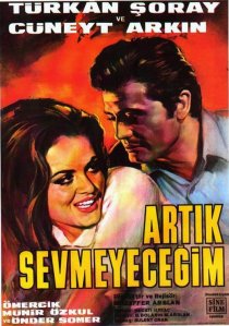 «Artik sevmeyecegim»