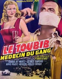 «Le toubib, médecin du gang»