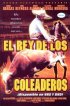 Постер «El rey de los coleaderos»